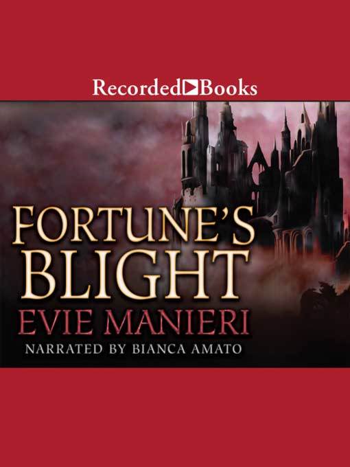 Title details for Fortune's Blight by Evie Manieri - Available